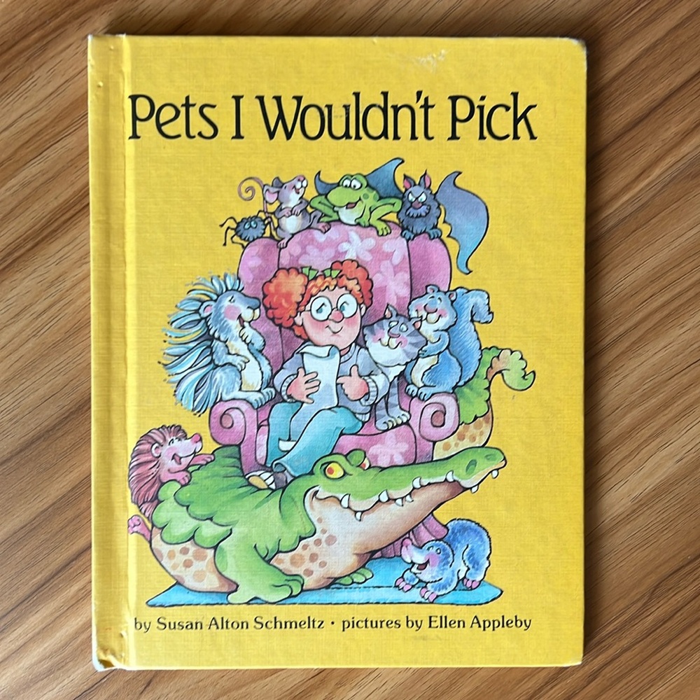 📚 3/$21 📚 Vintage Book, Pets I Wouldn't Pick, Parents Magazine Hardcover 1982